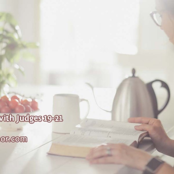 Wrestling with Judges&nbsp;19-21