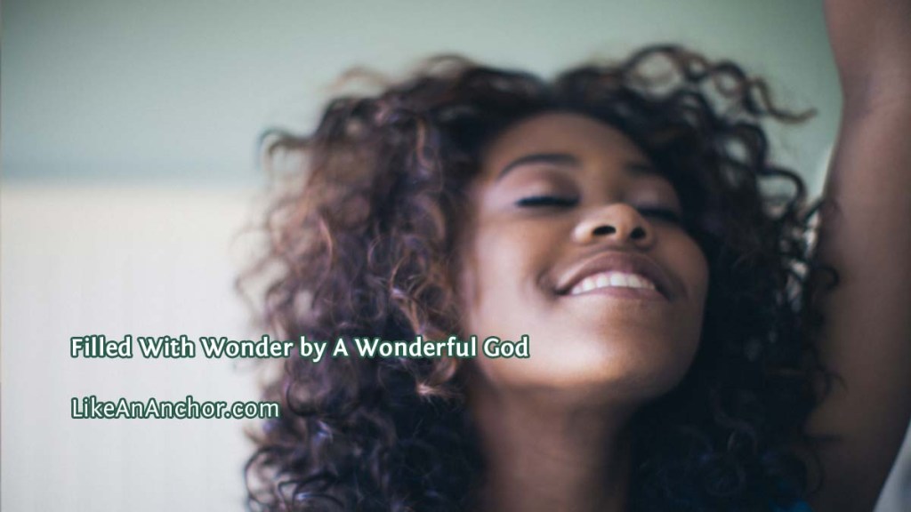 Filled With Wonder by A Wonderful God
