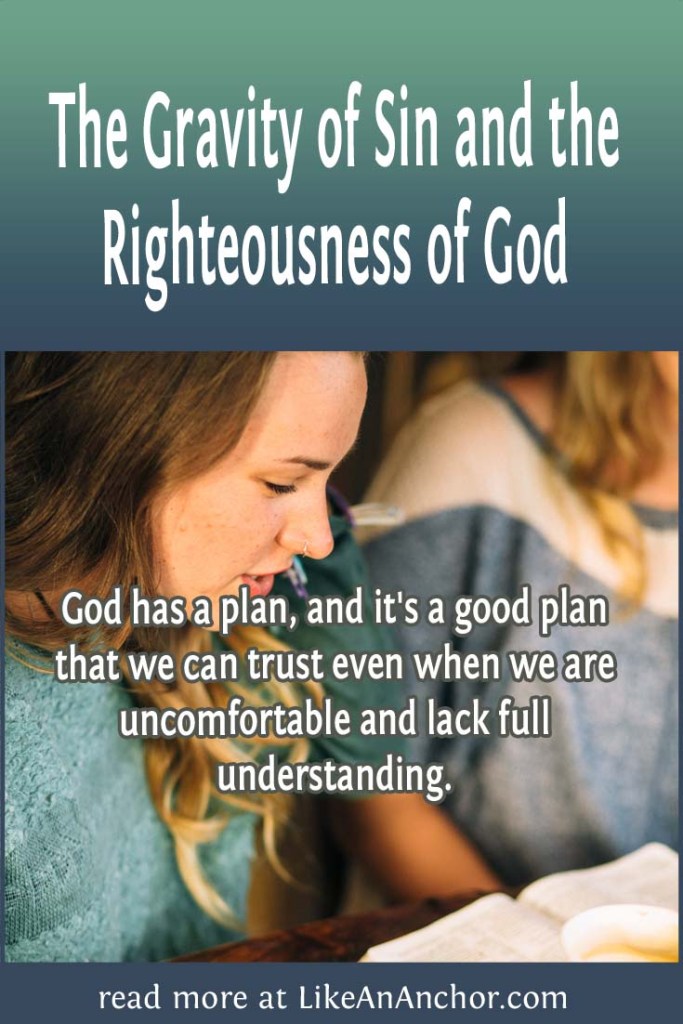 Image of two women studying a Bible overlaid with blog's title text and the words, "God has a plan, and it's a good plan that we can trust even when we are uncomfortable and lack full understanding."