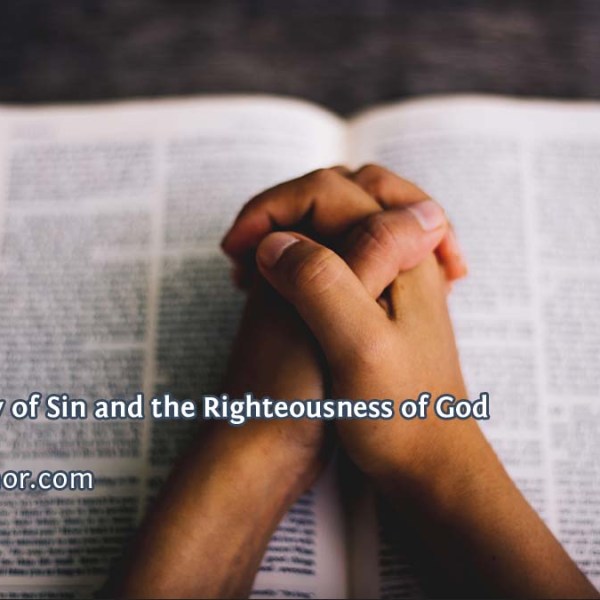 The Gravity of Sin and the Righteousness of&nbsp;God