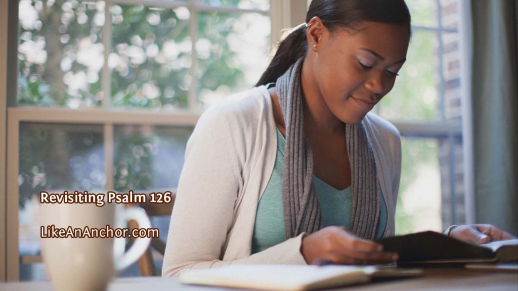 Revisiting Psalm 126